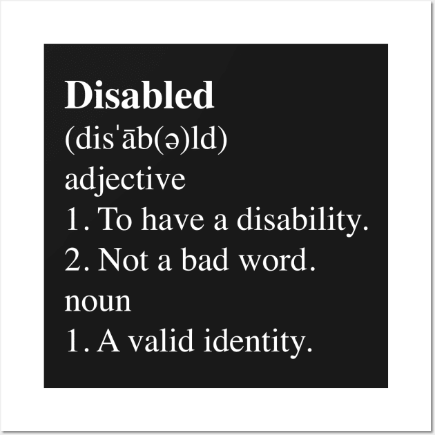 Disabled Definition Wall Art by Dissent Clothing